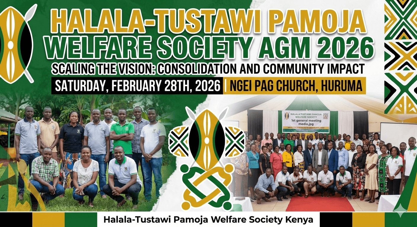 HALALA-TUSTAWI PAMOJA WELFARE SOCIETY, KENYA & DIASPORA 1ST AGM